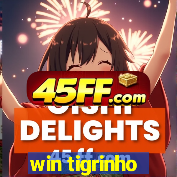 win tigrinho